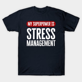 Stress Management T-Shirt